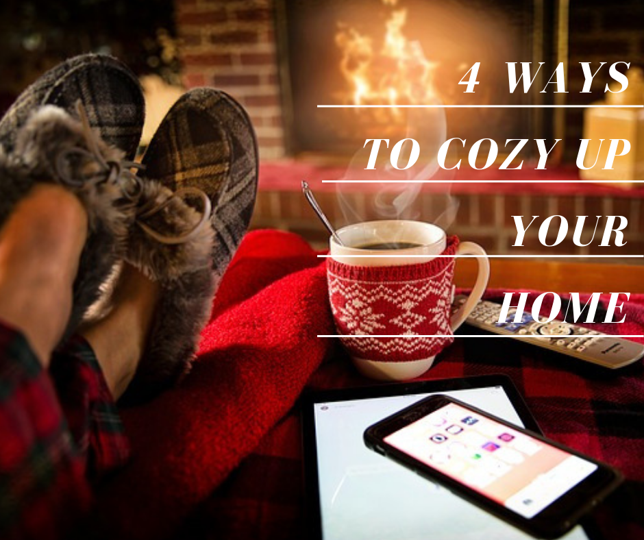 4 ways to cozy up your home